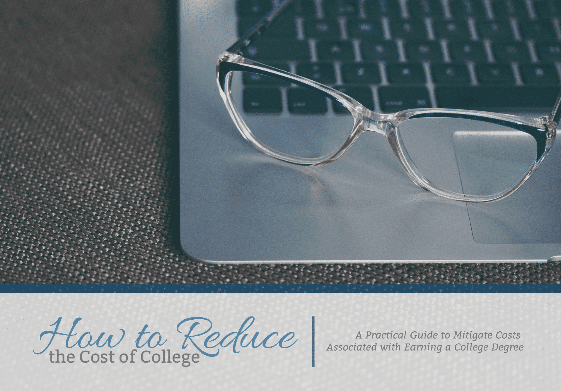 How to Reduce the Cost of College